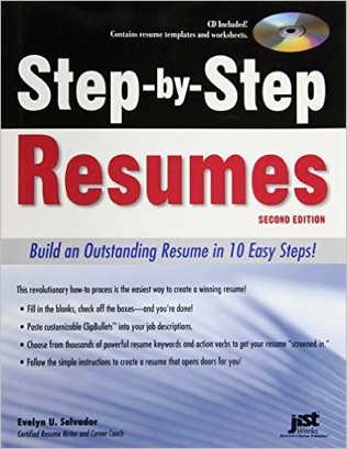 Step By Step Resumes Build An Outstanding Resume In 10 Easy